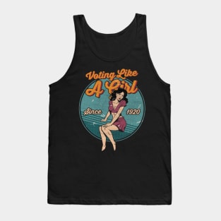 Voting like A Girl Since 1920 - 19th Amendment 100th Anniversary Tank Top